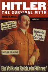 HITLER: THE SURVIVAL MYTH